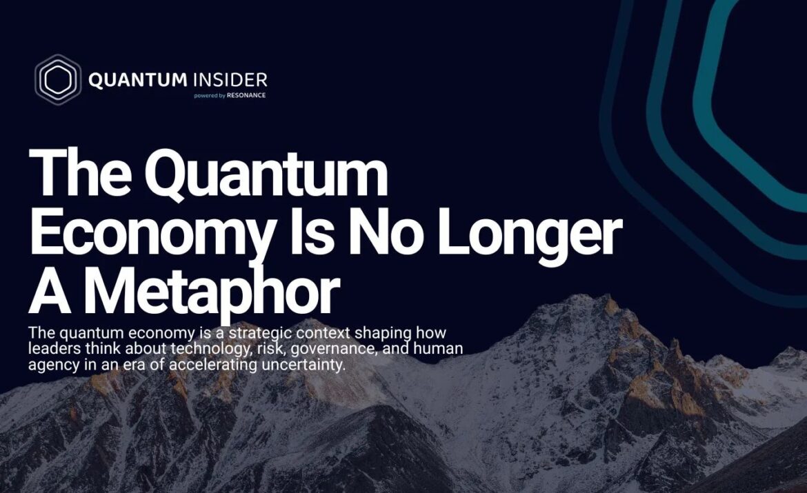 量子经济已成现实，不再只是隐喻