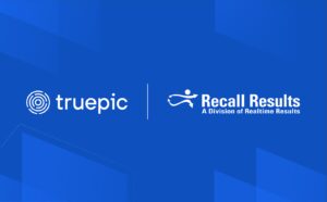Truepic 和 Recall Results 合作，利用图像认证技术对产品召回进行创新