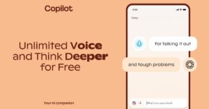 Microsoft 免费提供 Copilot Voice 和 Think Deeper 并无限制使用