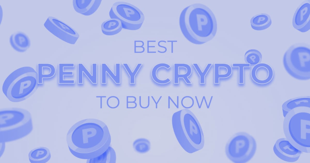 下一个达到 1 美元的加密货币可能是现在最值得购买的 Penny Crypto“，”table“：”