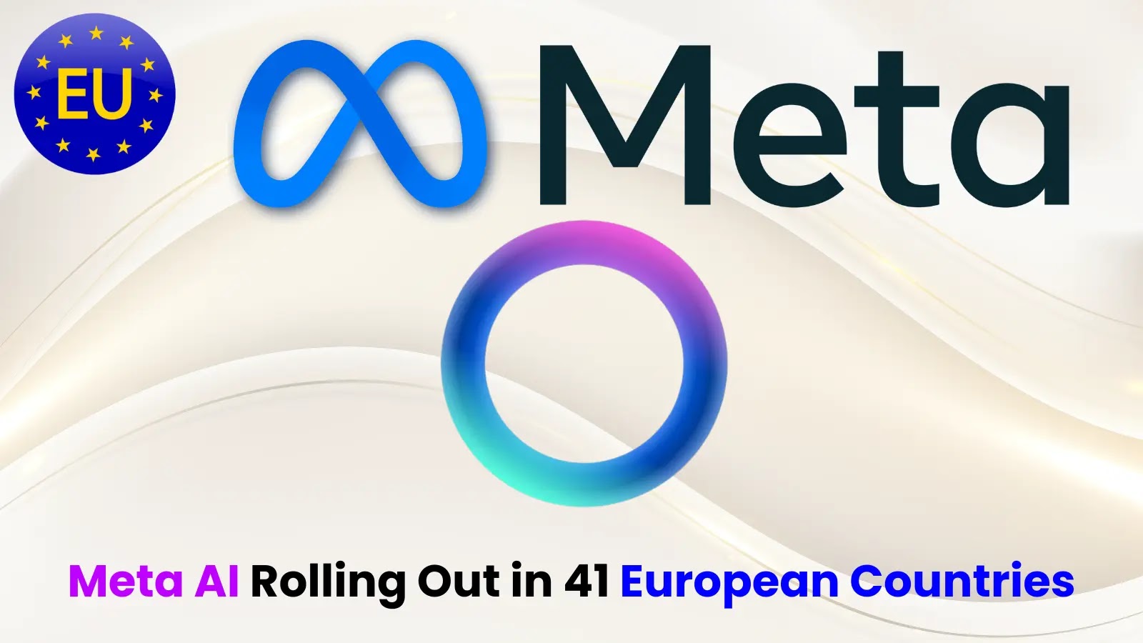 Meta AI 将开始在 41 个欧洲国家/地区推出