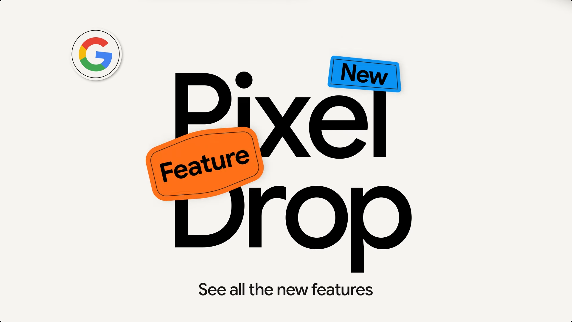 Google Pixel Drop 更新带来了许多新功能