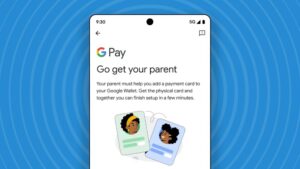 Google Wallet 的新儿童友好型支付系统带有家长控制功能