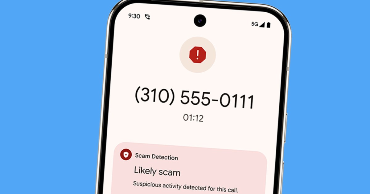 Google Pixel 9 正在获得您希望在手机上进行的诈骗检测升级