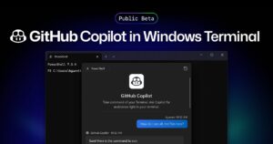 GitHub Copilot 现在可以在 Windows 终端中运行