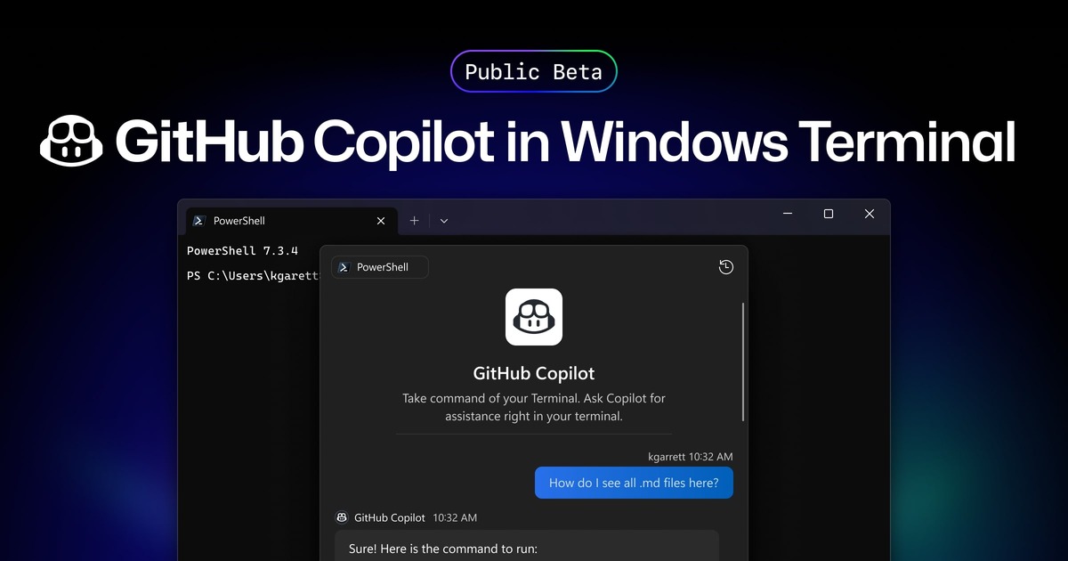 GitHub Copilot 现在可以在 Windows 终端中运行
