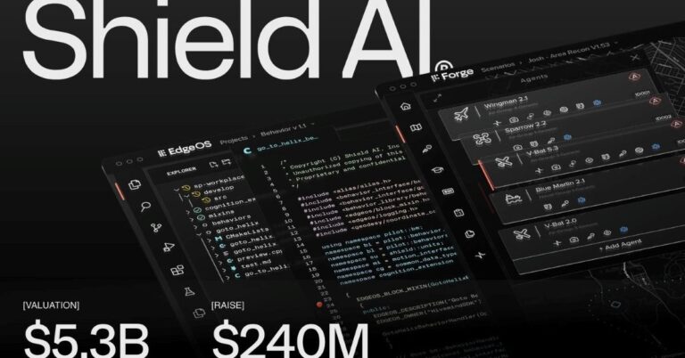 Shield AI 获得 $240M 以扩展无人机自主技术