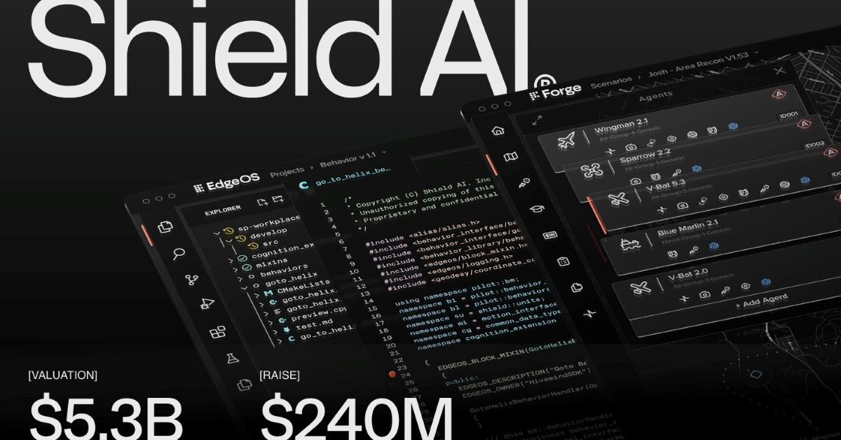 Shield AI 获得 $240M 以扩展无人机自主技术