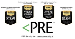 PRE Security Inc. 荣获多个奖项;联合创始人 John “JP” Peterson 被评为年度 AI 安全创新者;公司的持续增长
