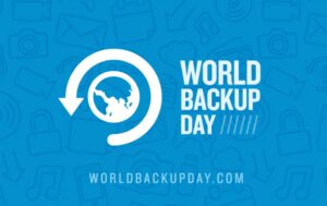 世界备份日 -- 每年提醒您，您需要妥善保管数据