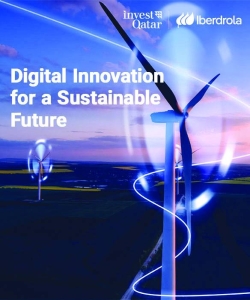 卡塔尔投资局与 Iberdrola Innovation Middle East 发布关于数字创新促进可持续未来的联合报告