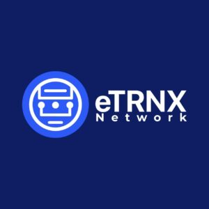 Eternex Network （eTRNX） 推出，通过区块链、人工智能和现实世界的效用赋能金融的未来