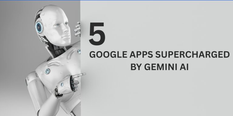 您现在需要使用的 5 个由 Gemini AI 增强的 Google Apps