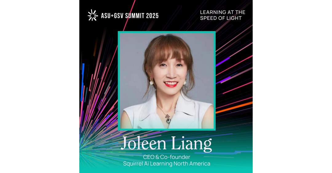 Squirrel Ai 联合创始人 Joleen Liang 在 ASU+GSV 峰会上强调人工智能在批判性思维中的作用