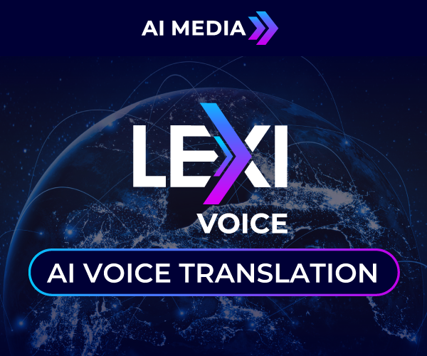 AI-Media 在 2025 年 NAB 展会上推出 Lexi Voice – 通过实时 AI 驱动的语音翻译实现全球覆盖