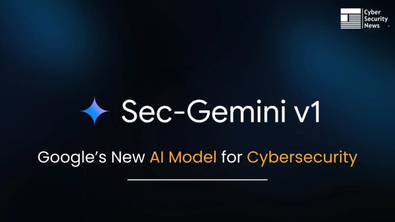 Sec-Gemini v1 – Google 发布了一种新的网络安全 AI 模型