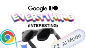 Everything Interesting Google 在今天的 I/O 大会上宣布