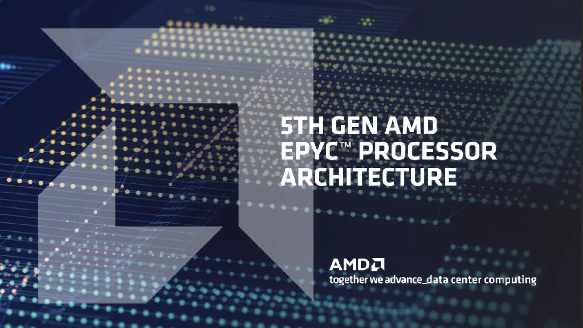 第 5 代 AMD EPYC™ 处理器架构