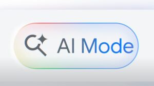 Google 搜索 AI 模式将改变一切，它现在就在这里