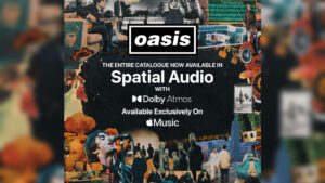 我听到了 Oasis 的杜比全景声 （Dolby Atmos） 最热门的歌曲，现在我确信空间音频将永远存在