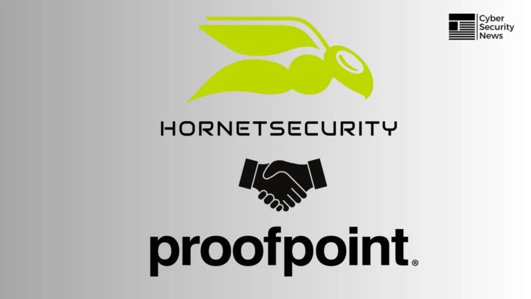 Proofpoint 以 10 亿美元收购 Microsoft 365 安全提供商 Hornetsecurity