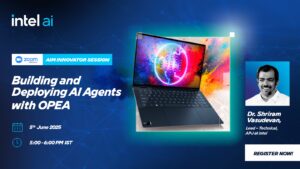 [网络研讨会提醒]AI 代理的兴起：与英特尔一起探索 OPEA