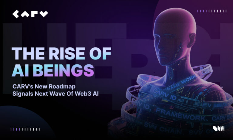 AI 生物的崛起：CARV 的新路线图预示着下一波 Web3 AI 浪潮