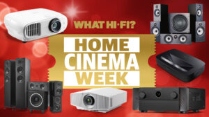 欢迎来到 What Hi-Fi？的家庭影院周