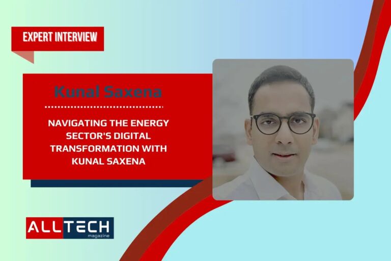 与 Kunal Saxena 一起引领能源行业的数字化转型