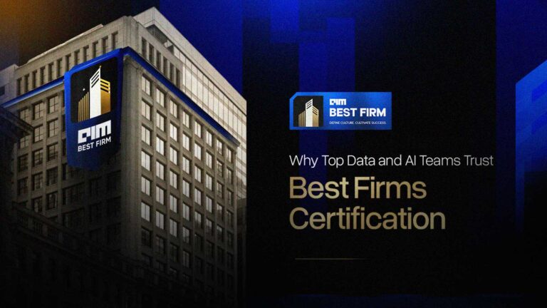 为什么 Top Data 和 AI 团队信任 Best Firms 认证