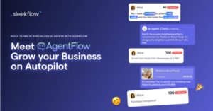 SleekFlow 推出 AgentFlow：建立 AI 代理团队 为企业增加收入