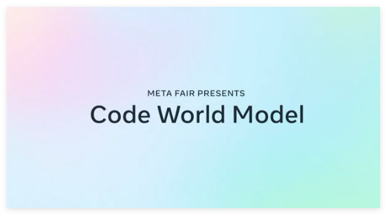 Meta发布32B参数CWM，代码世界的新预言家