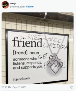 Friend 投百万美元在纽约地铁打广告，AI设备引争议