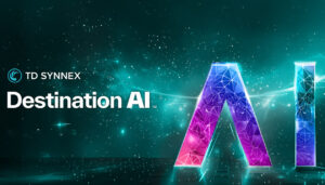 TD SYNNEX推出Destination AI，助力企业赢得未来竞争