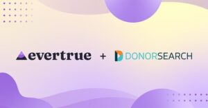 EverTrue收购DonorSearch，提升筹款团队智能与效率