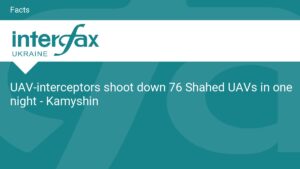 乌克兰一夜击落76架无人机，防务顾问称将追赶上俄罗斯