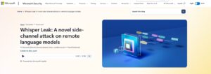 微软曝光“Whisper Leak”隐私漏洞，AI聊天或遭窃听
