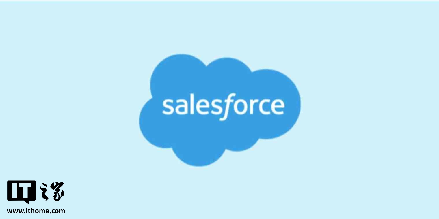Salesforce或将更名为Agentforce